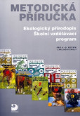 Ekologický přírodopis a RVP - Metodická příručka Ekologický přírodopis a RVP - Metodická příručka