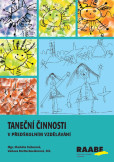 Taneční činnosti v předškolním vzdělávání Taneční činnosti v předškolním vzdělávání