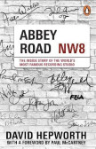 Abbey Road: The Inside Story of the World´s Most Famous Recording Studio (with a foreword by Paul McCartney) Abbey Road: The Inside Story of the World´s Most Famous Recording Studio (with a foreword by Paul McCartney)