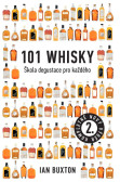101 Whisky - Škola degustace pro každého 101 Whisky - Škola degustace pro každého