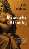 Brněnské Židovky Brněnské Židovky