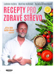 Recepty pro zdravé střevo Recepty pro zdravé střevo
