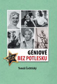 Géniové bez potlesku Géniové bez potlesku