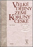 Velké dějiny zemí Koruny české V. Velké dějiny zemí Koruny české V.