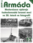 Armáda 17 - Modernizace výzbroje československé branné moci ve 30. letech ve fotografii