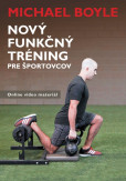 Nový funkčný tréning pre športovcov Nový funkčný tréning pre športovcov