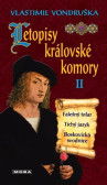 Letopisy královské komory II. - Falešný tolar / Tichý jazyk / Boskovická svodnice Letopisy královské komory II. - Falešný tolar / Tichý jazyk / Boskovická svodnice