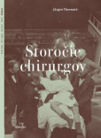 Storočie chirurgov (paperback)