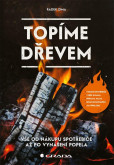 Topíme dřevem Topíme dřevem