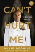 Can´t Hurt Me : Master Your Mind and Defy the Odds - Clean Edition