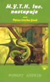 M.Y.T.H. Inc. nastupuje aneb Mýtus trochu jinak M.Y.T.H. Inc. nastupuje aneb Mýtus trochu jinak