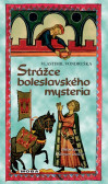 Strážce boleslavského mystéria Strážce boleslavského mystéria