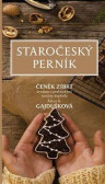 Staročeský perník Staročeský perník