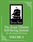 The Scum Villain´s Self-Saving System: Ren Zha Fanpai Zijiu Xitong 3 The Scum Villain´s Self-Saving System: Ren Zha Fanpai Zijiu Xitong 3