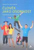 Člověk jako osobnost Člověk jako osobnost