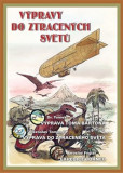 Výpravy do ztracených světů Výpravy do ztracených světů