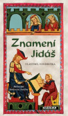 Znamení Jidáš Znamení Jidáš
