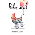 Prckův deník - Prvních 1000 dní mého života Prckův deník - Prvních 1000 dní mého života
