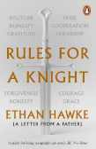Rules for a Knight : A letter from a father