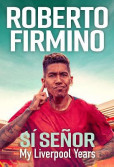 SI SENOR: My Liverpool Years