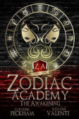 Zodiac Academy: The Awakening Zodiac Academy: The Awakening