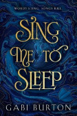 Sing Me to Sleep Sing Me to Sleep