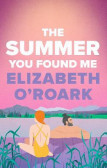 The Summer You Found Me The Summer You Found Me