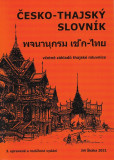 Česko-thajský slovník / 3. upravené a rozšířené vydání Česko-thajský slovník / 3. upravené a rozšířené vydání