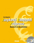 Jazyková obchodní průprava + CD-ROM Jazyková obchodní průprava + CD-ROM