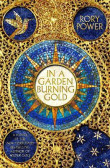 In A Garden Burning Gold In A Garden Burning Gold