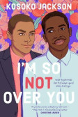 I´m So (not) Over You I´m So (not) Over You