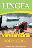 Vietnamčina – konverzácia so slovníkom a gramatikou Vietnamčina – konverzácia so slovníkom a gramatikou