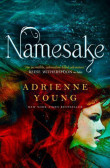 Namesake (Fable book #2) Namesake (Fable book #2)