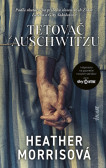 Tetovač z Auschwitzu, 3. vydanie Tetovač z Auschwitzu, 3. vydanie