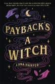 Payback´s a Witch Payback´s a Witch