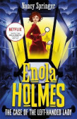 Enola Holmes 2: The Case of the Left-Handed Lady Enola Holmes 2: The Case of the Left-Handed Lady