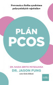 Plán PCOS: Prevencia a liečba syndrómu polycystických vaječníkov Plán PCOS: Prevencia a liečba syndrómu polycystických vaječníkov