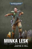Minka Lesk: The Last Whiteshield Minka Lesk: The Last Whiteshield