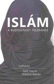 Islám a budoucnost tolerance Islám a budoucnost tolerance