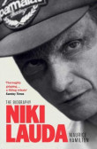 Niki Lauda: The Biography Niki Lauda: The Biography