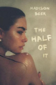 The Half of it The Half of it