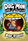 Dog Man 5: Lord of the Fleas Dog Man 5: Lord of the Fleas