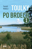 Toulky po Brdech 1 Toulky po Brdech 1