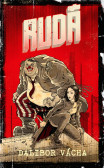 Rudá - Román ze světa Šedé Rudá - Román ze světa Šedé