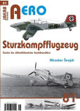Sturzkampfflugzeug - Cesta ke střemhlavému bombardéru Sturzkampfflugzeug - Cesta ke střemhlavému bombardéru