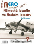 AEROspeciál 9 - Německá letadla ve finsk AEROspeciál 9 - Německá letadla ve finsk