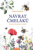 Návrat čmeláků - O životě, poslání a důležitosti čmeláků Návrat čmeláků - O životě, poslání a důležitosti čmeláků