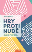 Hry proti nudě - 101 her, se kterými bud Hry proti nudě - 101 her, se kterými bud
