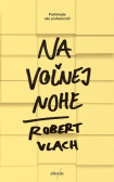 Na voľnej nohe Na voľnej nohe