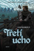 Třetí ucho Třetí ucho